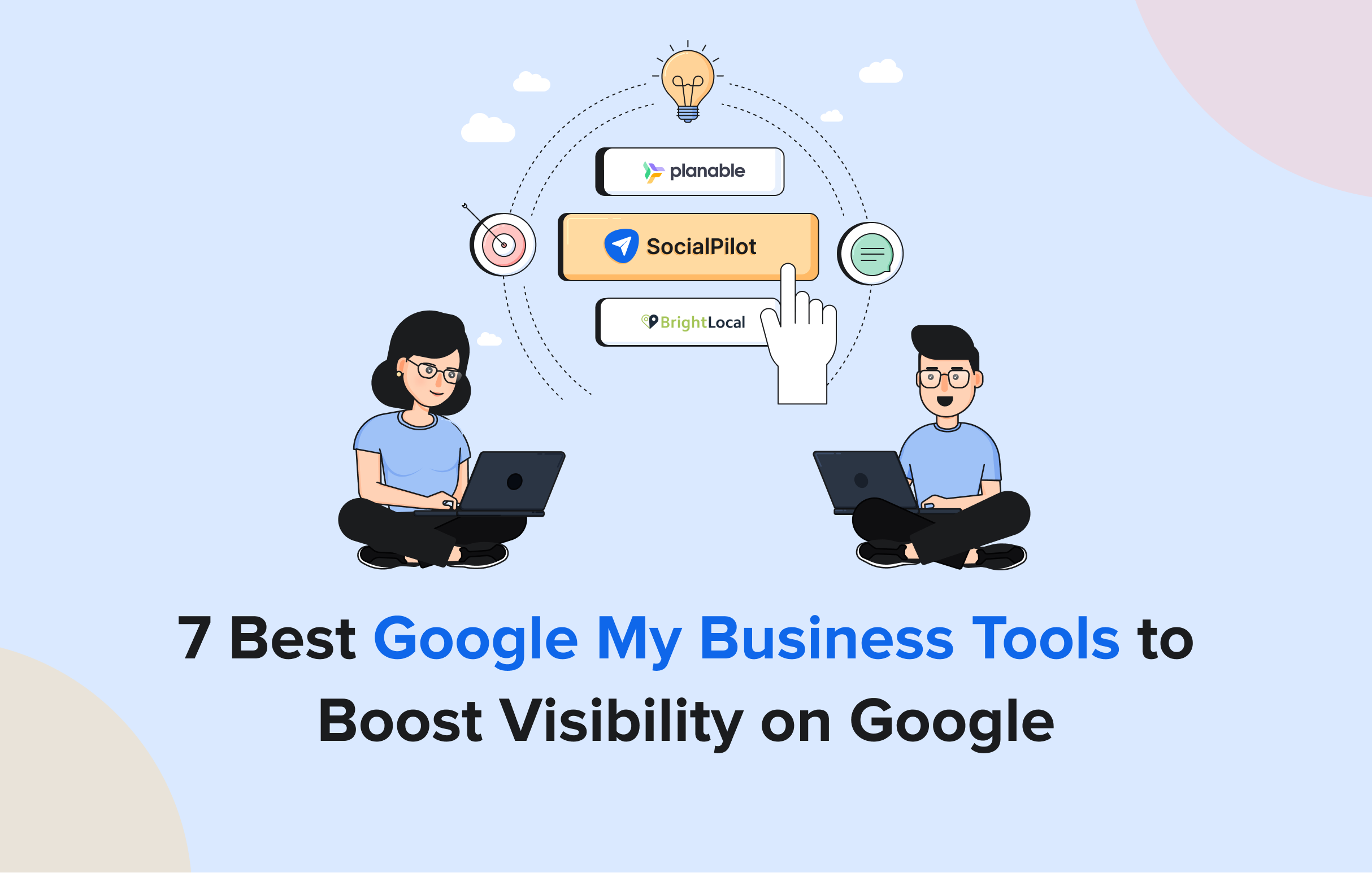 7 Best Google My Business Tools to Boost Visibility on Google