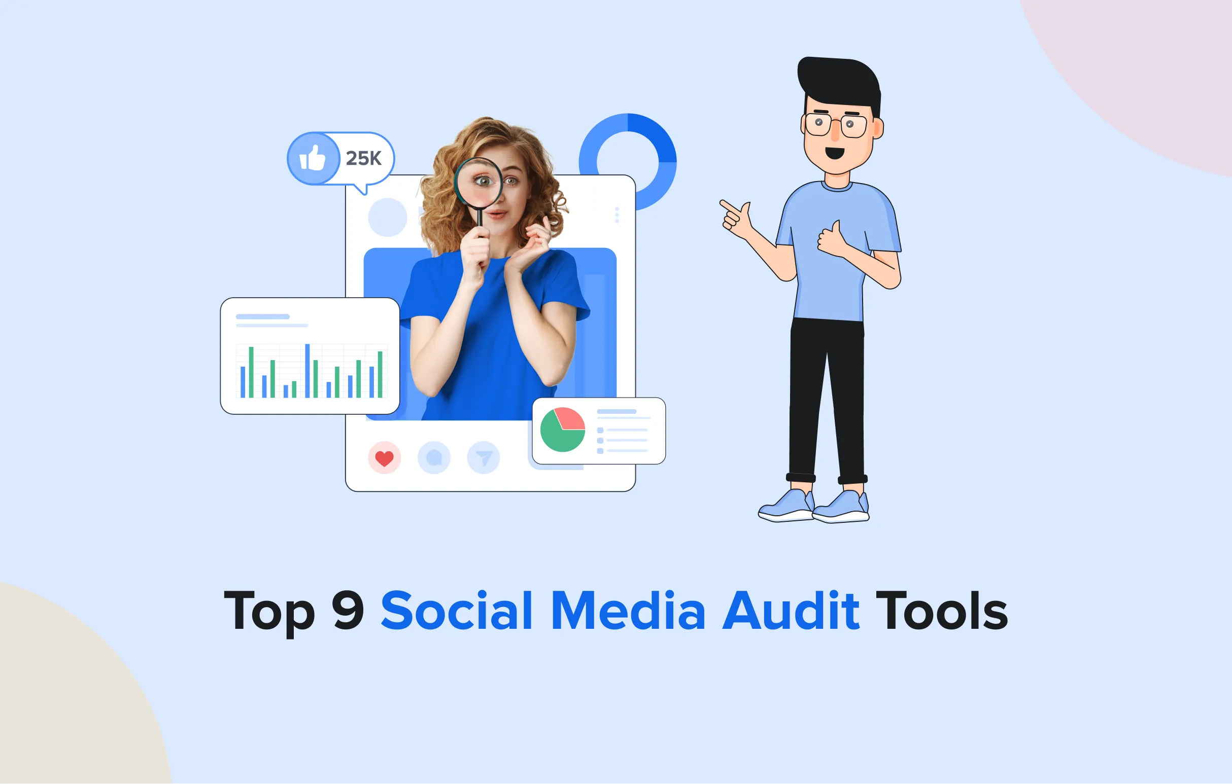 9 Best Social Media Audit Tools