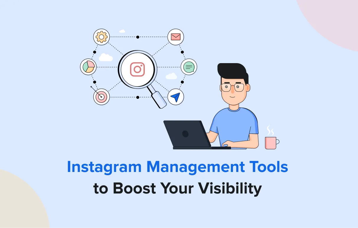 Instagram Management Tools