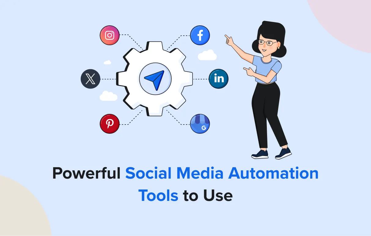 Powerful Social Media Automation Tools to Use