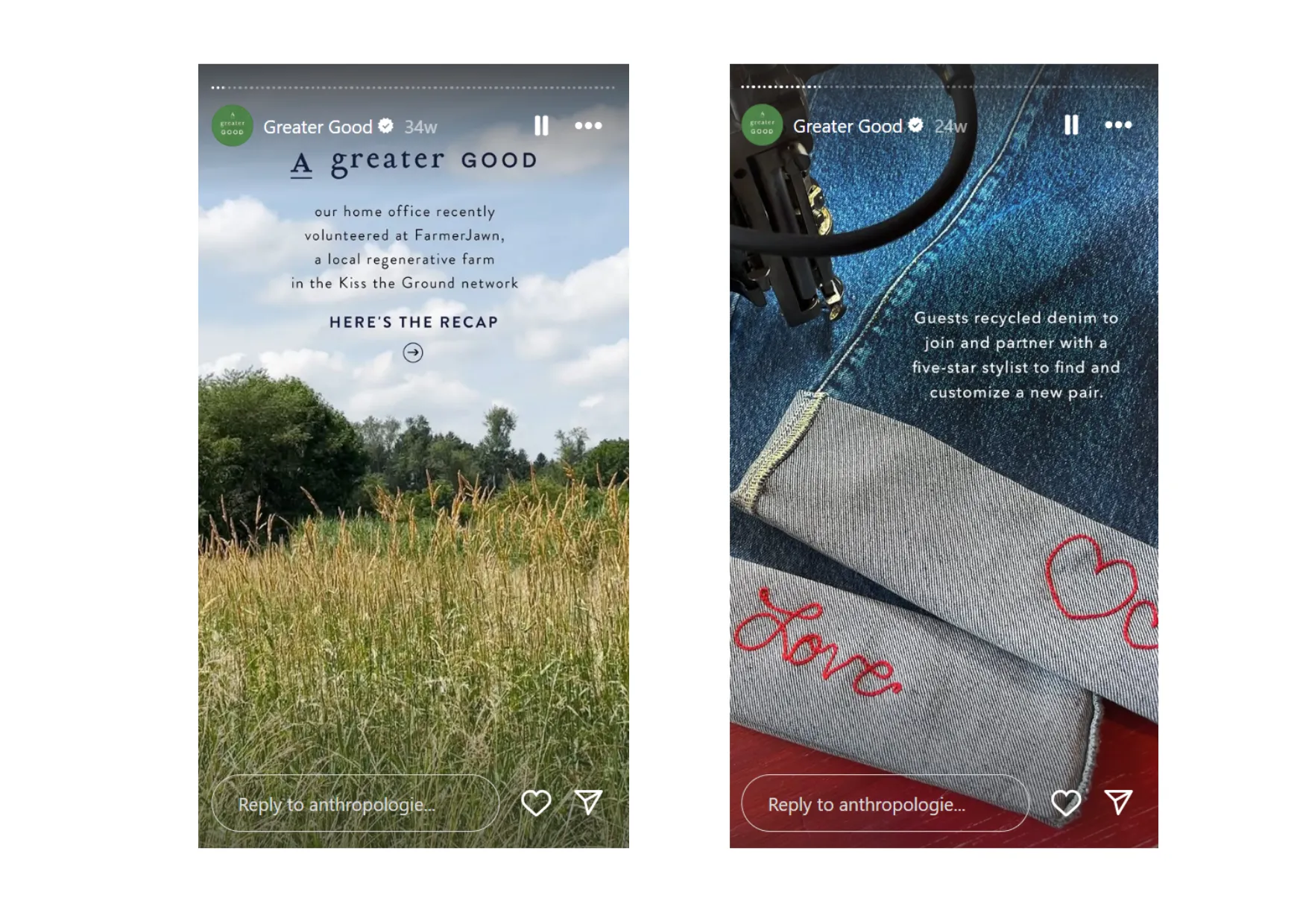 Instagram story of Greater Good showing Field view with text about volunteering at a regenerative farm; close-up of recycled denim with embroidered “Love” and hearts.