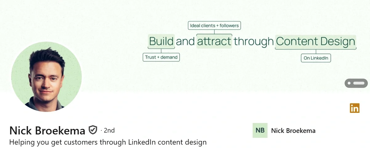 Nick Broekema’s LinkedIn profile featuring a custom banner with keywords like content design, trust, and demand, aimed at attracting ideal clients.