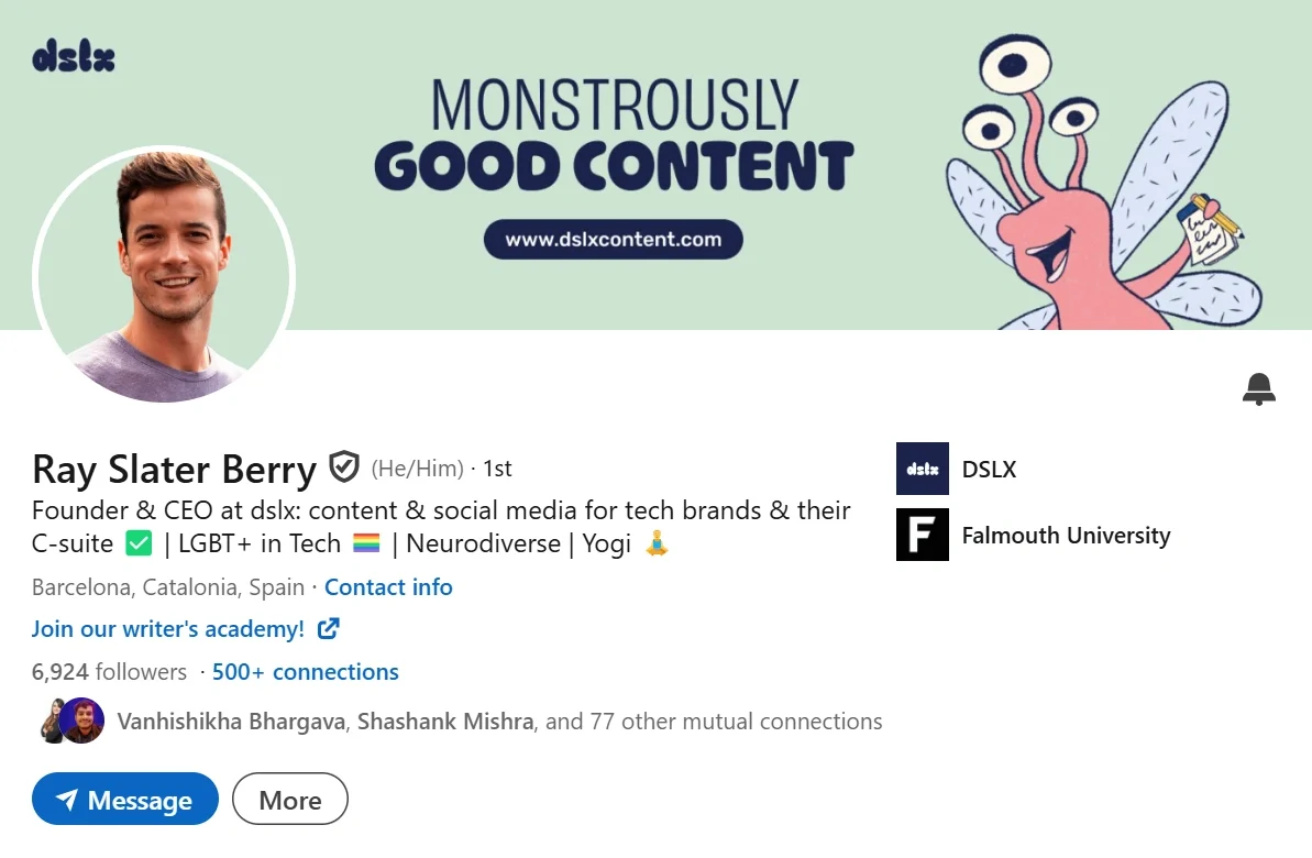 LinkedIn profile example of Ray Slater Berry showcasing a colorful banner, headline, profile picture, and clear personal branding focused on content and tech.