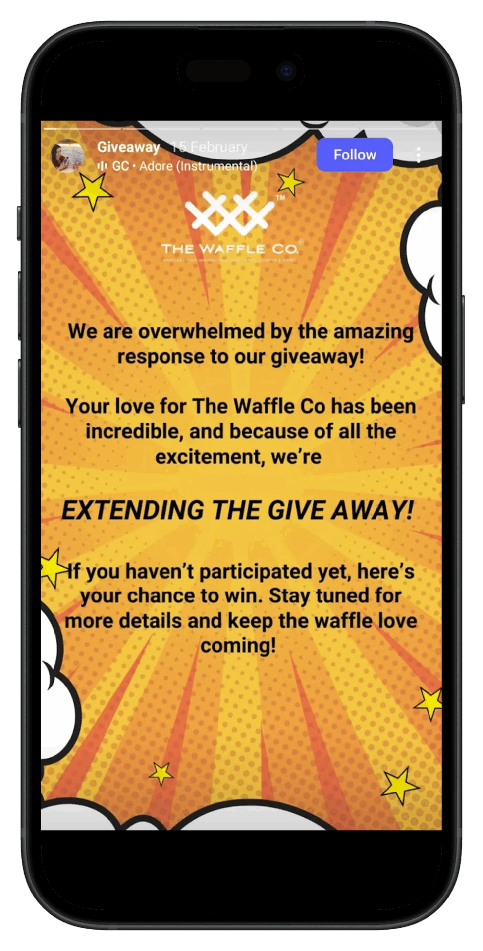 Example of an Instagram Story announcing the extension of a successful giveaway to build excitement for The Waffle Co